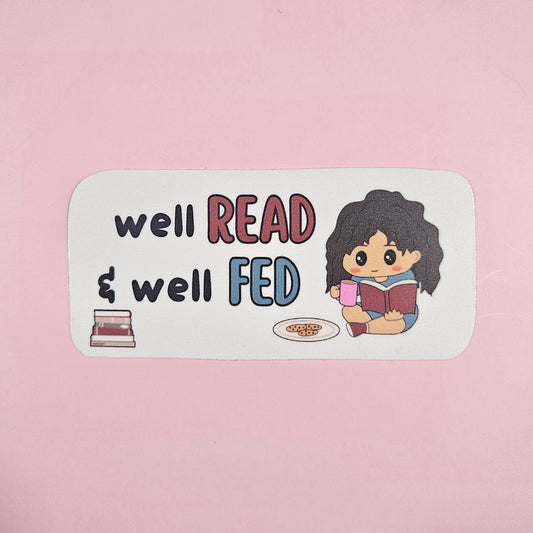 Well Read and Well Fed Waterproof Sticker