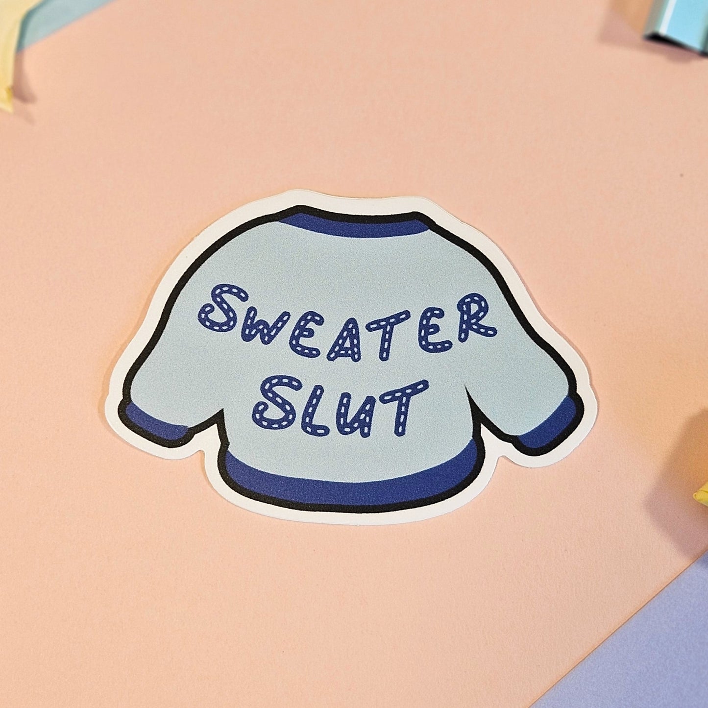 Sweater Slut Waterproof Vinyl Sticker