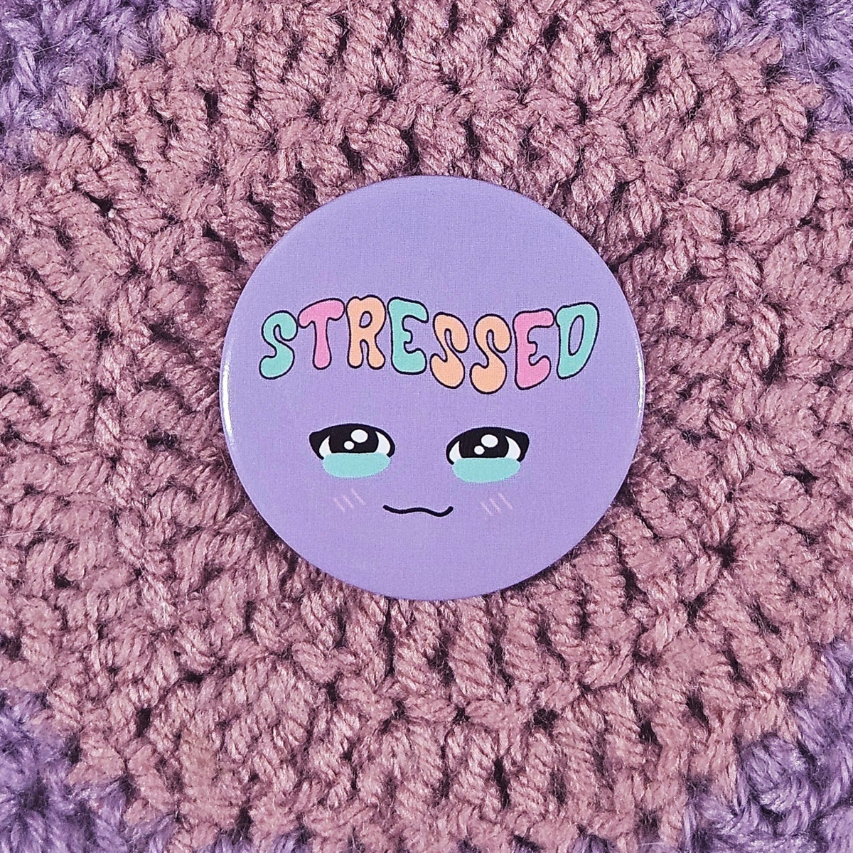 Stressed Pinback Button {CLEARANCE}